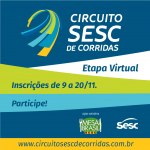 Circuito Sesc de Corridas promove etapa virtual solidária