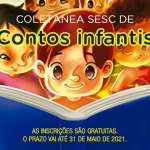 Sesc PR prorroga inscrições para edital de Contos Infantis Inéditos