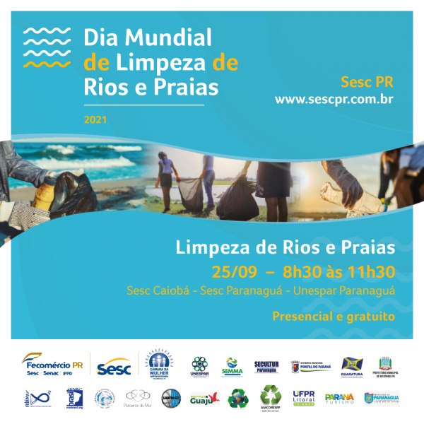 Sesc-PR: Dia Mundial de Limpeza de Rios e Praias é transferido para o  próximo sábado