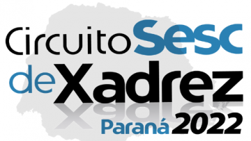 Circuito Sesc de Xadrez 2022 – 13/08/2022 – 08:00