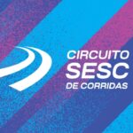 Circuito Sesc de Corridas 2024 – 19/05/2024 – 07:30