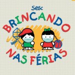 Sesc PR abre inscrições para o Brincando nas Férias 2022 