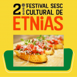 Festival de Etnias: Workshop Gastronomia e Degustação – Temática Italiana – 26/05/2022 – 19:30
