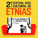 Festival de Etnias: O casamento de Maria Feia – 24/05/2022 – 19:30