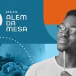 Projeto “Além da Mesa” – Mesa Brasil