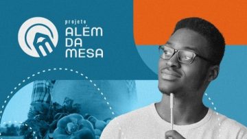 Projeto “Além da Mesa” – Mesa Brasil