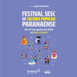 Vem aí: Festival Sesc de Cultura Popular Paranaense