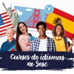 Sesc oferta 712 vagas gratuitas de inglês e espanhol em todo o Paraná 