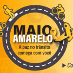 Maio Amarelo – 06/05/2024 – 11:00