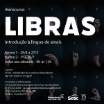 Inscrições abertas para minicurso de Libras no Sesc Paço da Liberdade 