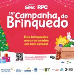 15ª edição da Campanha do Brinquedo Sesc Paraná e RPC inicia em 9 de outubro