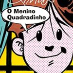 Contação de Histórias: O Menino Quadradinho – 10/12/2023 – 14:00