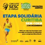 Corrida do bem: Etapa Curitiba do Circuito Sesc de Corridas têm inscrições revertidas para o Mesa Brasil