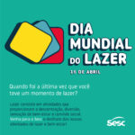 Sesc PR comemora Dia Mundial do Lazer com programação gratuita