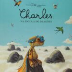 Contação de histórias: Charles na Escola de Dragões – 10/05/2025 – 14:00