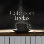 Café com Teclas – Workshop para Tecladistas – 26/07/2025 – 09:00