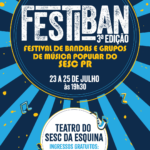 Festiban – Festival de Bandas e Grupos de Música Popular –  –