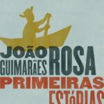 Clube de Leitura: João Guimarães Rosa – 30/07/2025 – 14:00
