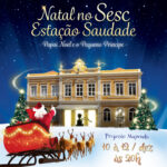 Sesc Estação Saudade apresenta espetáculos de Natal nos dias 10, 11 e 12 de dezembro