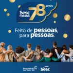 Sesc PR celebra 78 anos de histórias