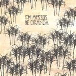 Lançamento: Em passos de Ciranda, de Amanda Santos e Angellica K. Pastorello – 13/03/2026 – 19:00