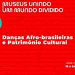 Visita mediada ao Museu do Comércio e oficina “Danças Afro-brasileiras e Patrimônio Cultural” – 22/05/2026 – 19:15