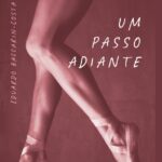 Lançamento do livro: Um passo adiante, de Eduardo Baccarin-Costa – 24/07/2026 – 19:00