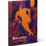 Lançamento do livro: Boa Moça, de Luana Borato – 11/07/2026 – 15:00