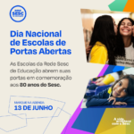 Sesc PR realiza Dia Nacional de Escolas de Portas Abertas com programação gratuita