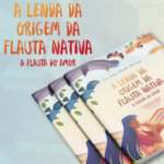 Lançamento do livro “A lenda da origem da flauta nativa: A flauta do amor”, por Luis Javier Paredes Reategui – 16/08/2026 – 14:00