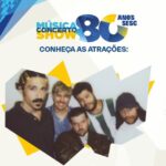 Sesc comemora 80 anos com shows musicais pelo Paraná