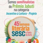 Semana Literária Sesc e Feira do Livro é semifinalista do Prêmio Jabuti