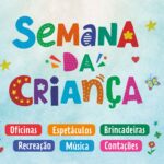 Sesc da Esquina prepara programação especial para celebrar a Semana da Criança